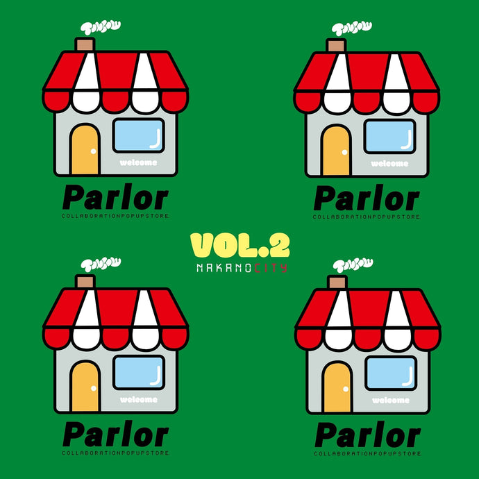 PARLOR Vol.2 -中野店-